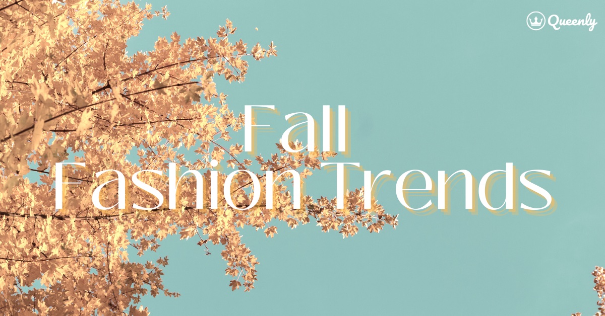 2023 Fall Fashion Trends