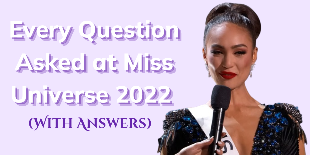 Every Question Asked at Miss Universe 2022 (with answers)