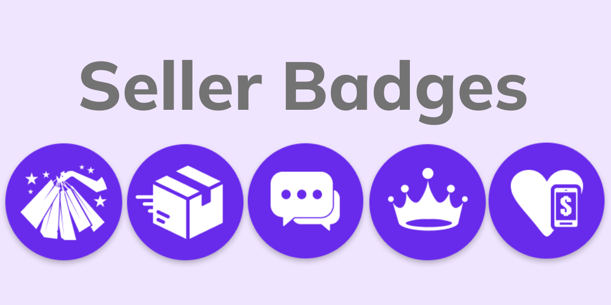 How To Earn Queenly Seller Badges 
