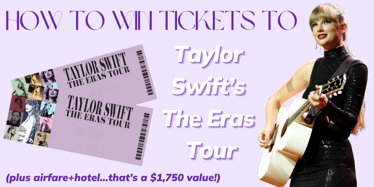 How to Win Tickets to Taylor Swift’s The Eras Tour 