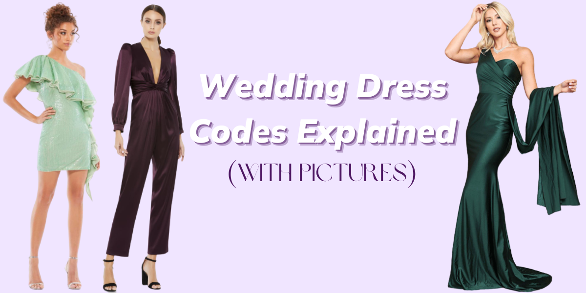 Wedding Dress Codes Explained (With Pictures)