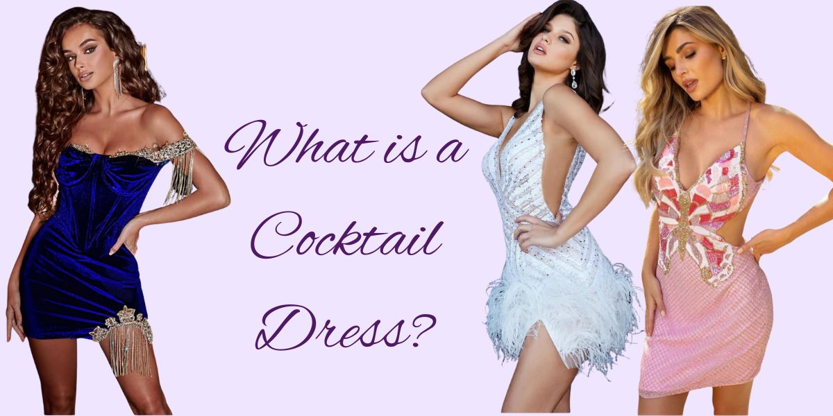 What is a Cocktail Dress?